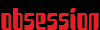 obsession